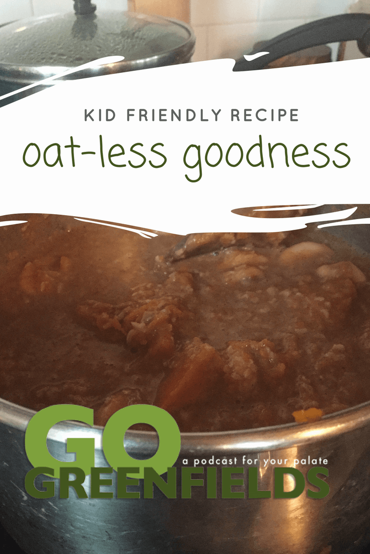 Episode 8: Easy, Flavor-Exploding Oat-Less Oatmeal @gogreenfields #podcast