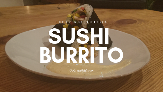 Sushi Burrito