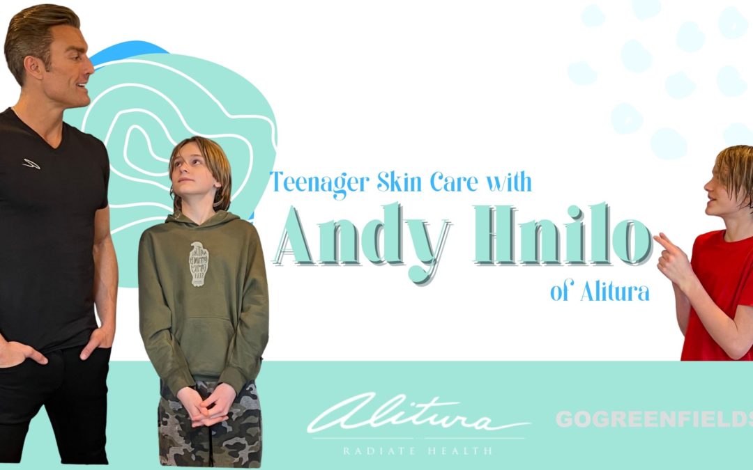 Teenager Skin Care with Andy Hnilo of Alitura